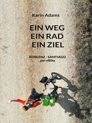 cover image of Ein Weg--Ein Rad--Ein Ziel